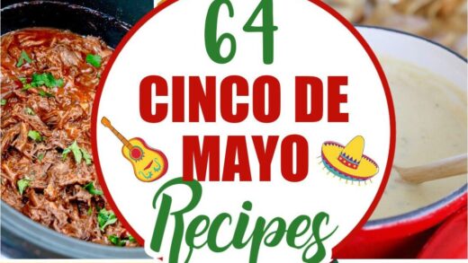 64 Cinco De Mayo Recipes