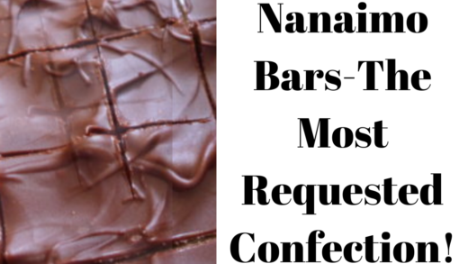 NANAIMO BARS-The Most Requested Confection!